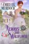 [Never the Bride 05] • Always the Wallflower (Never the Bride Book 5)